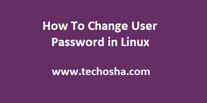 How To Change User Password in Linux